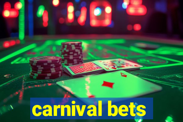 carnival bets